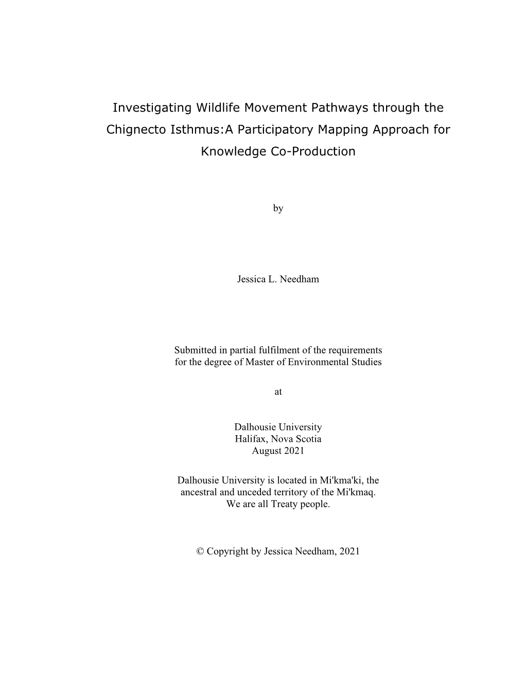 Investigating Wildlife Movement Pathways Through the Chignecto Isthmus:A Participatory Mapping Approach for Knowledge Co-Production