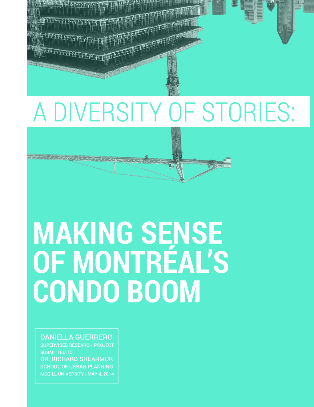 Making Sense of Montréal's Condo Boom