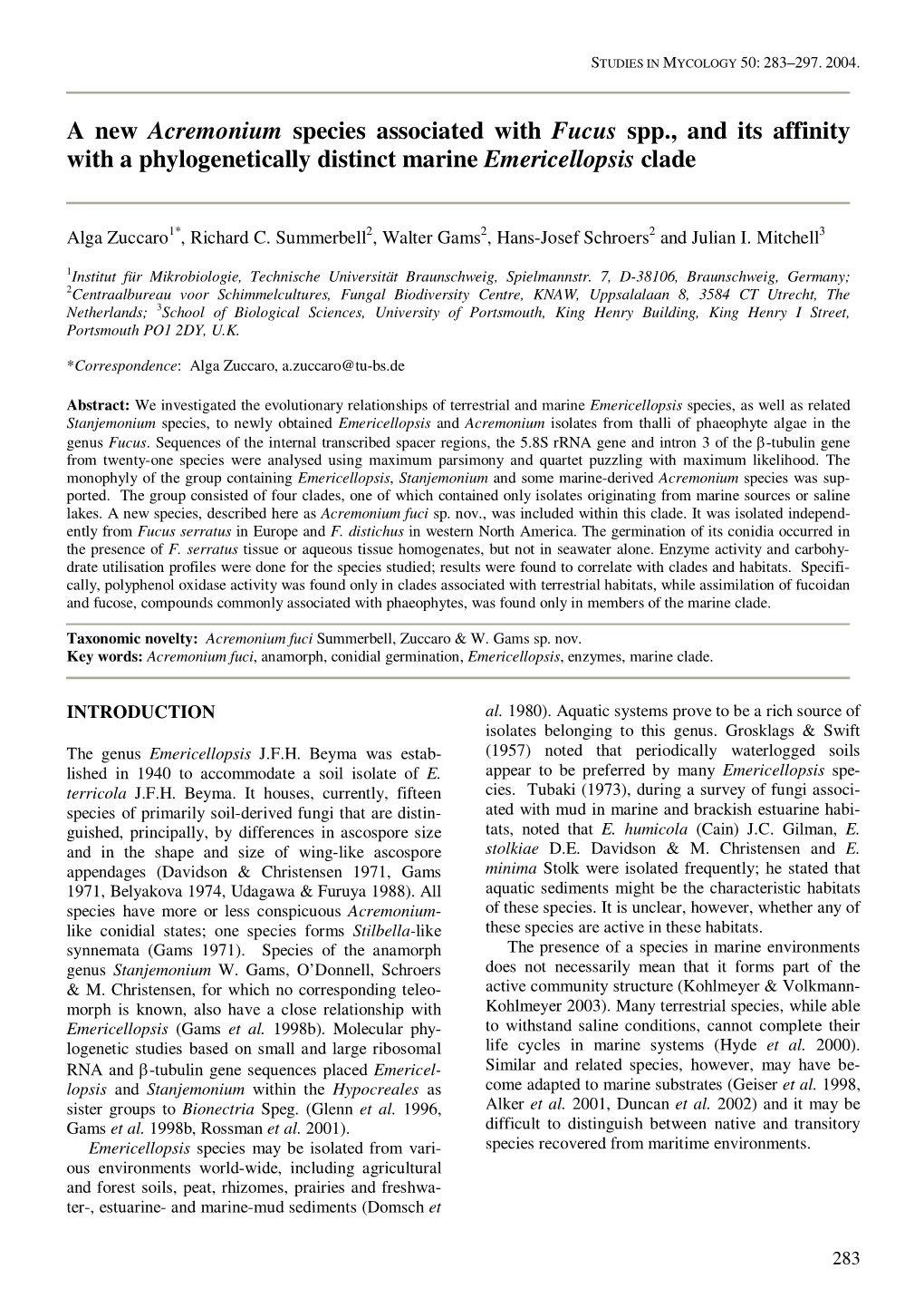 A New Acremonium Species Associated with Fucus Spp., and Its Affinity with a Phylogenetically Distinct Marine Emericellopsis Clade