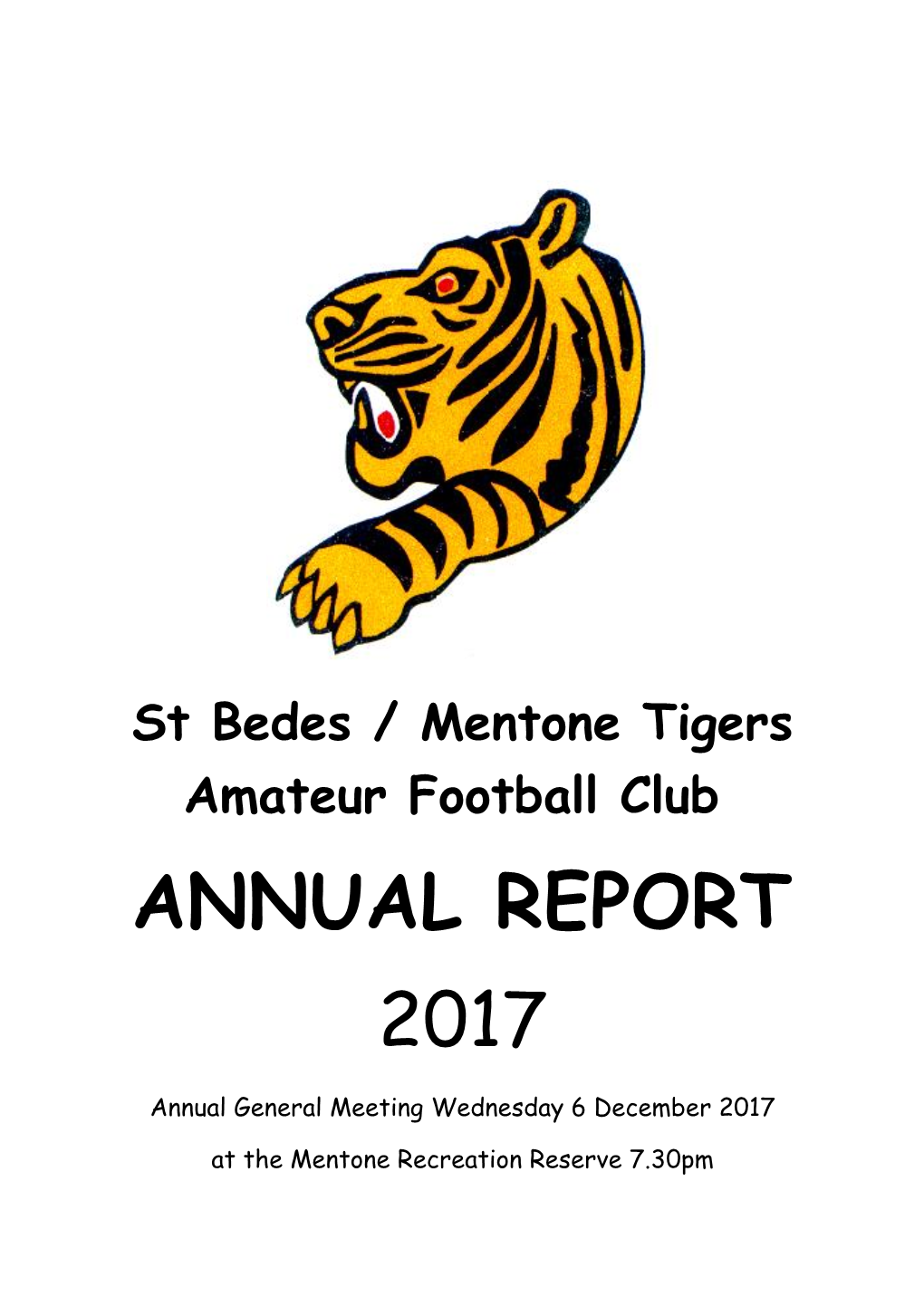St Bedes / Mentone Tigers Amateur Football Club ANNUAL REPORT 2017
