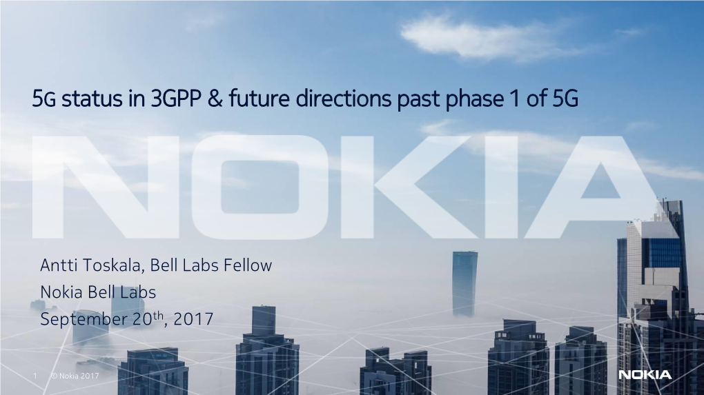 5G Status in 3GPP & Future Directions Past Phase 1 of 5G