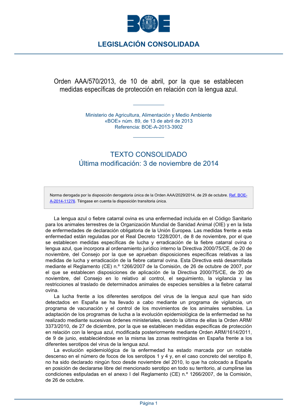 Orden AAA/570/2013, De 10 De Abril, Por La Que Se Establecen Medidas Específicas De Protección En Relación Con La Lengua Azul
