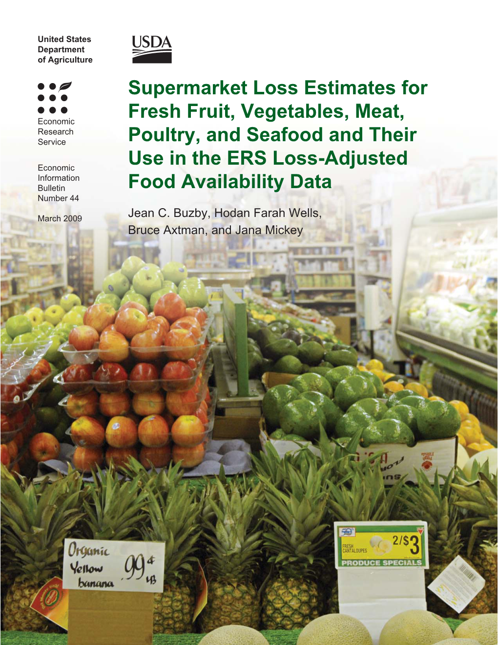 Supermarket Loss Estimates for Fresh Fruit, Vegetables, Meat, Poultry And