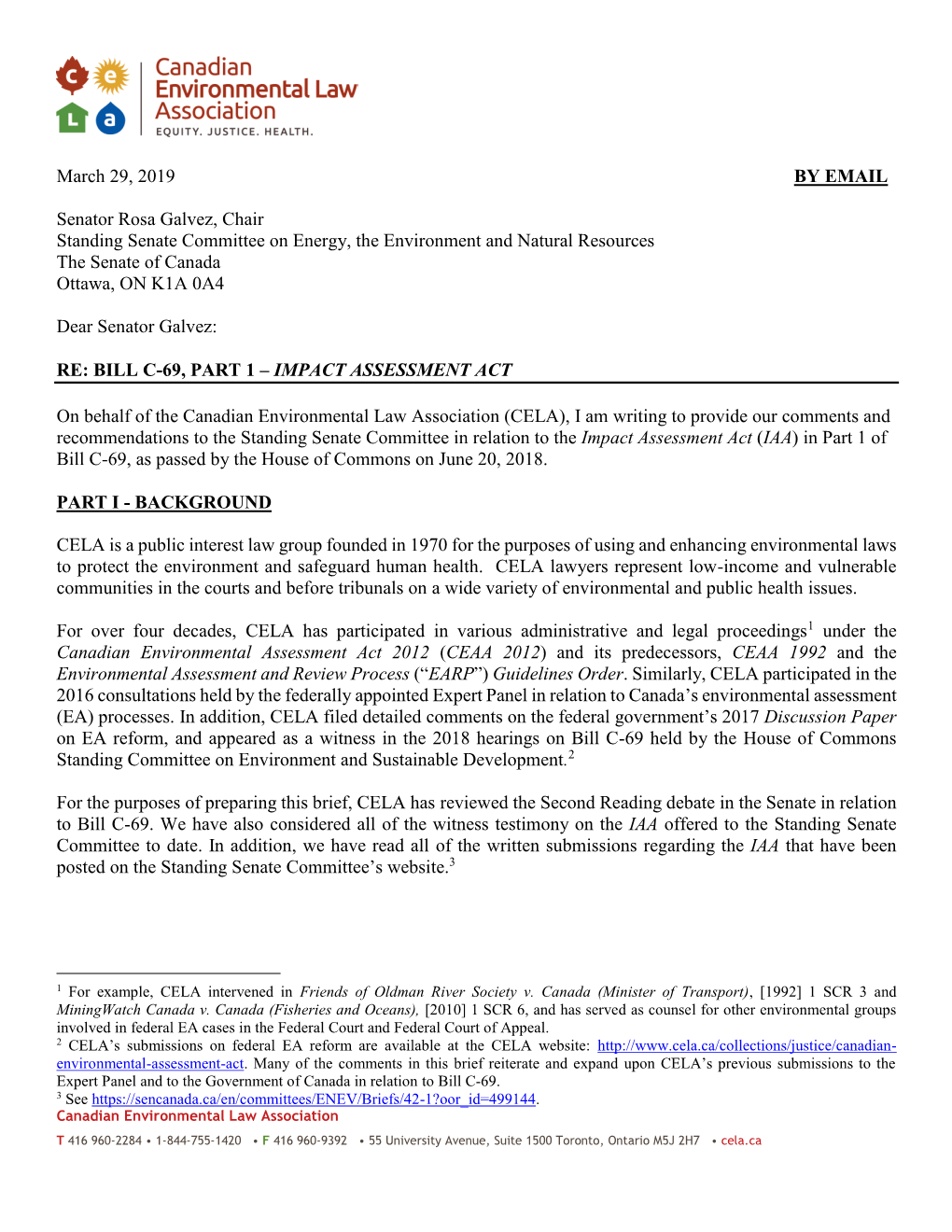 March 29, 2019 by EMAIL Senator Rosa Galvez, Chair Standing Senate Committee on Energy, the Environment and Natural Resources Th
