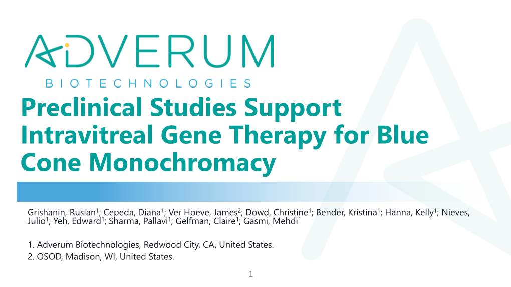 Preclinical Studies Support Intravitreal Gene Therapy for Blue Cone Monochromacy