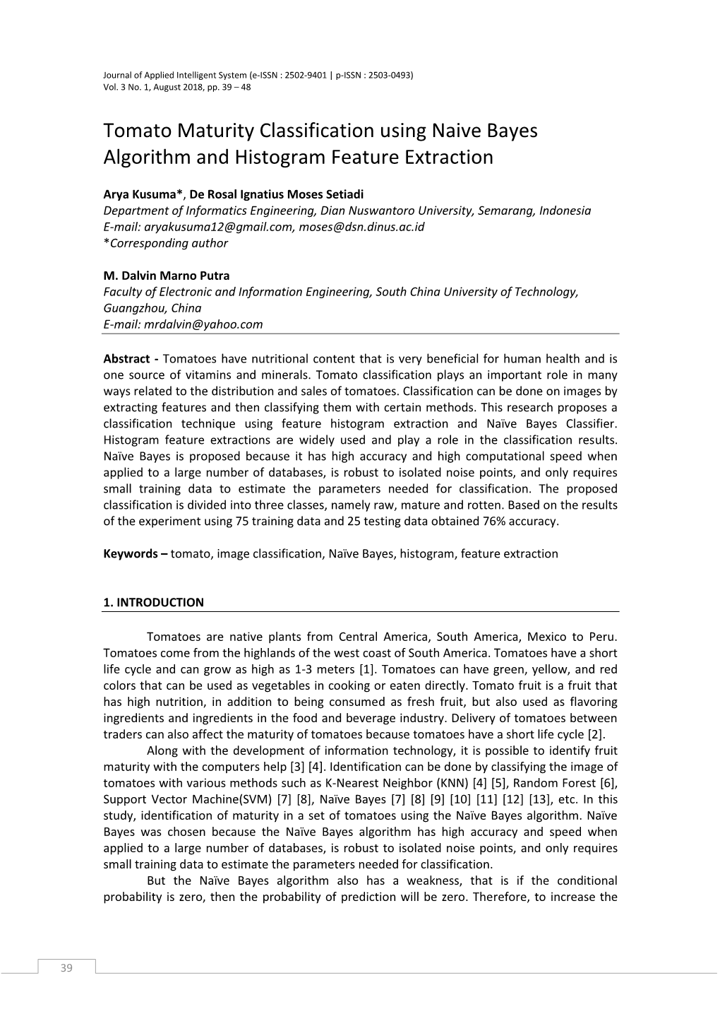 Tomato Maturity Classification Using Naive Bayes Algorithm and Histogram Feature Extraction