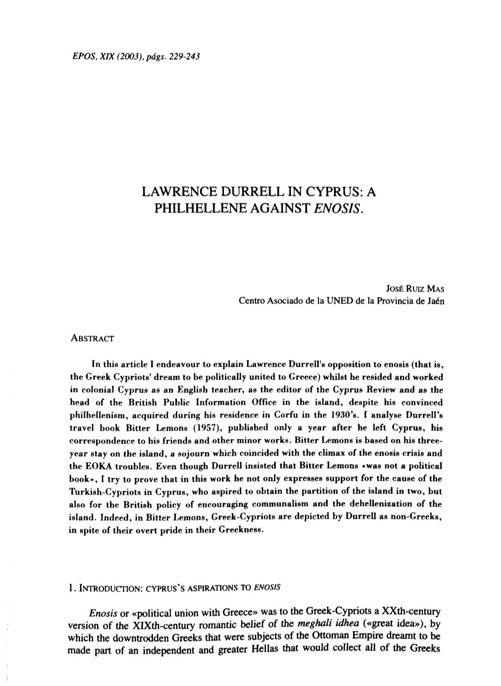 Lawrence Durrell in Cyprus. a Philhellene Against Enosis