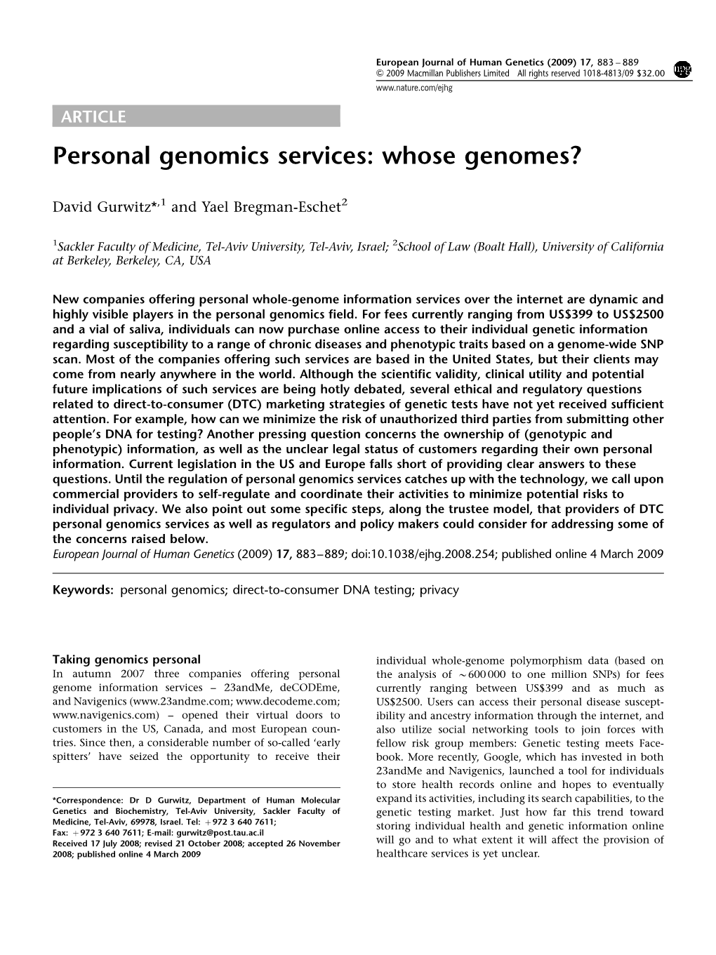 Personal Genomics Services: Whose Genomes?