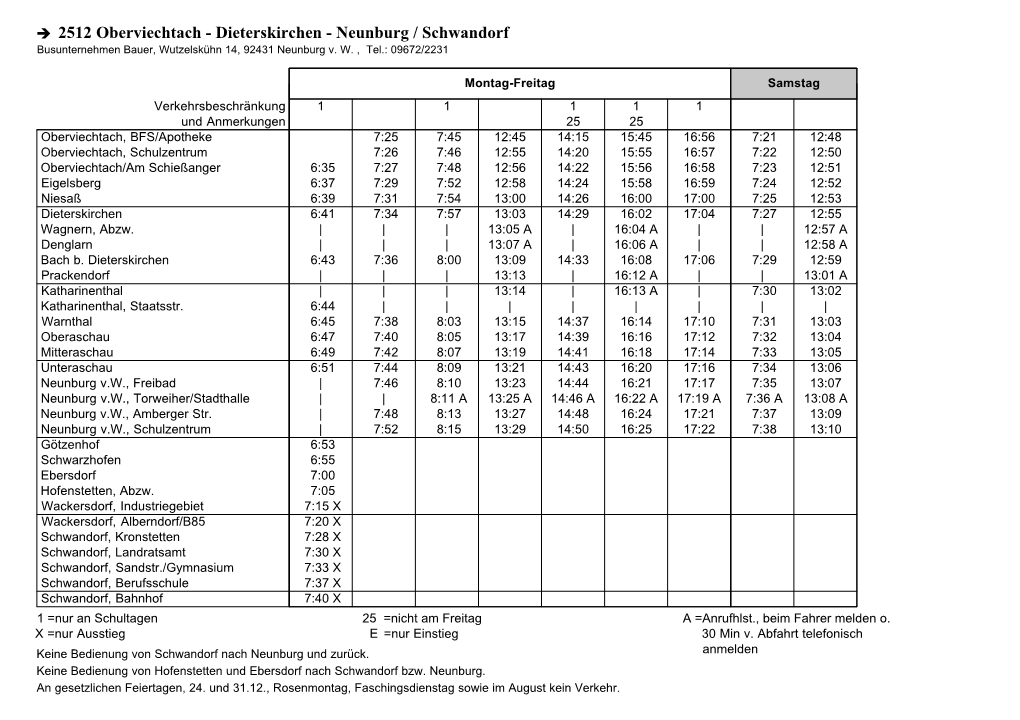 2512 Oberviechtach - Dieterskirchen - Neunburg / Schwandorf Busunternehmen Bauer, Wutzelskühn 14, 92431 Neunburg V