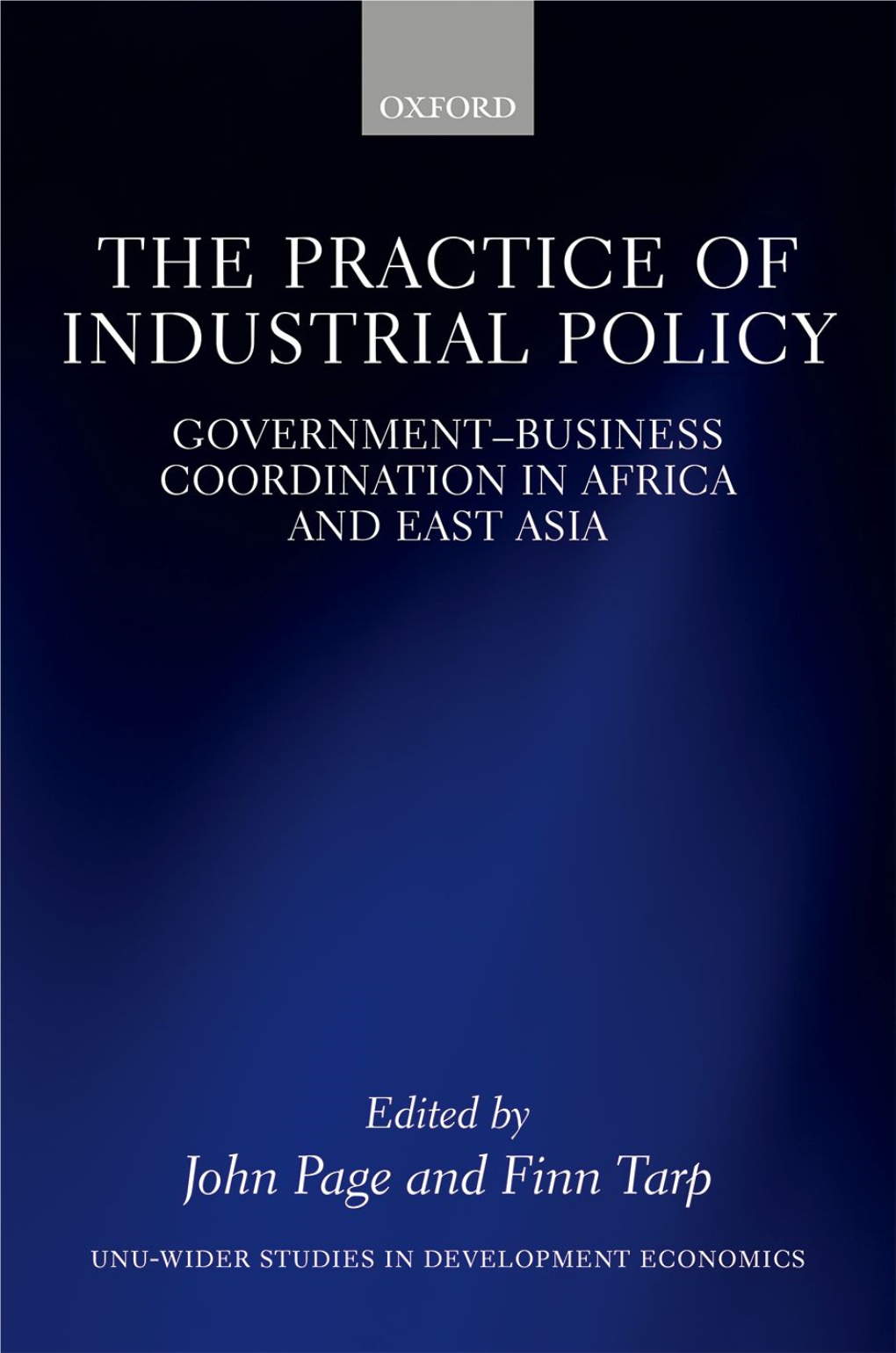 The Practice of Industrial Policy