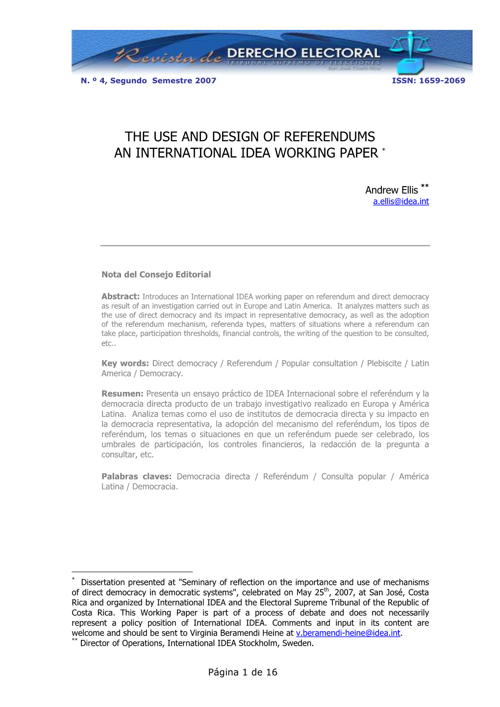 The Use and Design of Referendums an International Idea Working Paper *