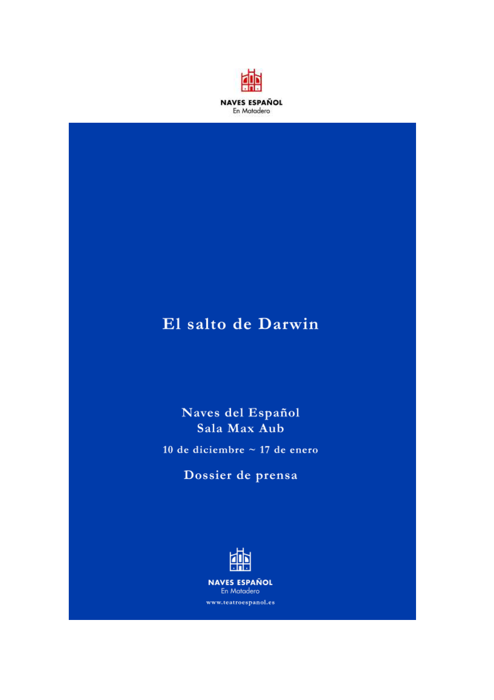 EL SALTO DE DARWIN Dossier De Prensa