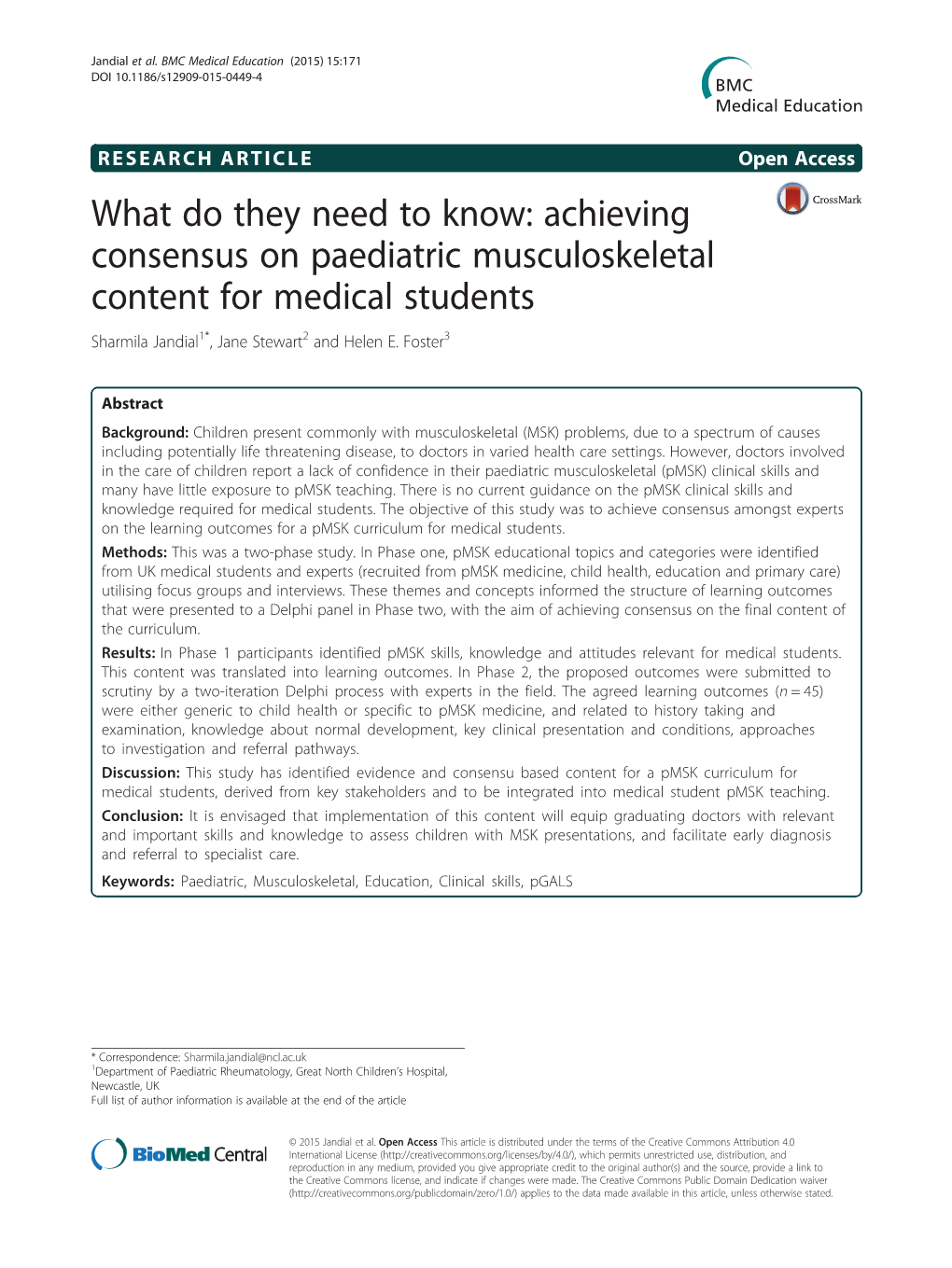 Achieving Consensus on Paediatric Musculoskeletal Content for Medical Students Sharmila Jandial1*, Jane Stewart2 and Helen E