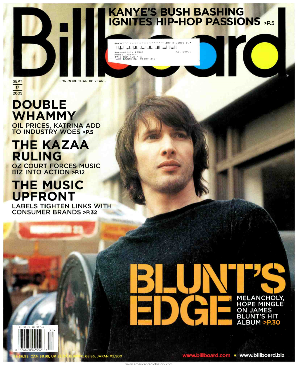 The Kazaa Ruling Oz Court Forces Music Biz Into Action >P.12 the Music Upfront Labels Tighten Links with Consumer Brands >P.32