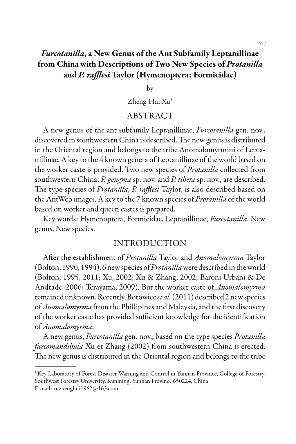 Furcotanilla, a New Genus of the Ant Subfamily Leptanillinae from China with Descriptions of Two New Species of Protanilla and P