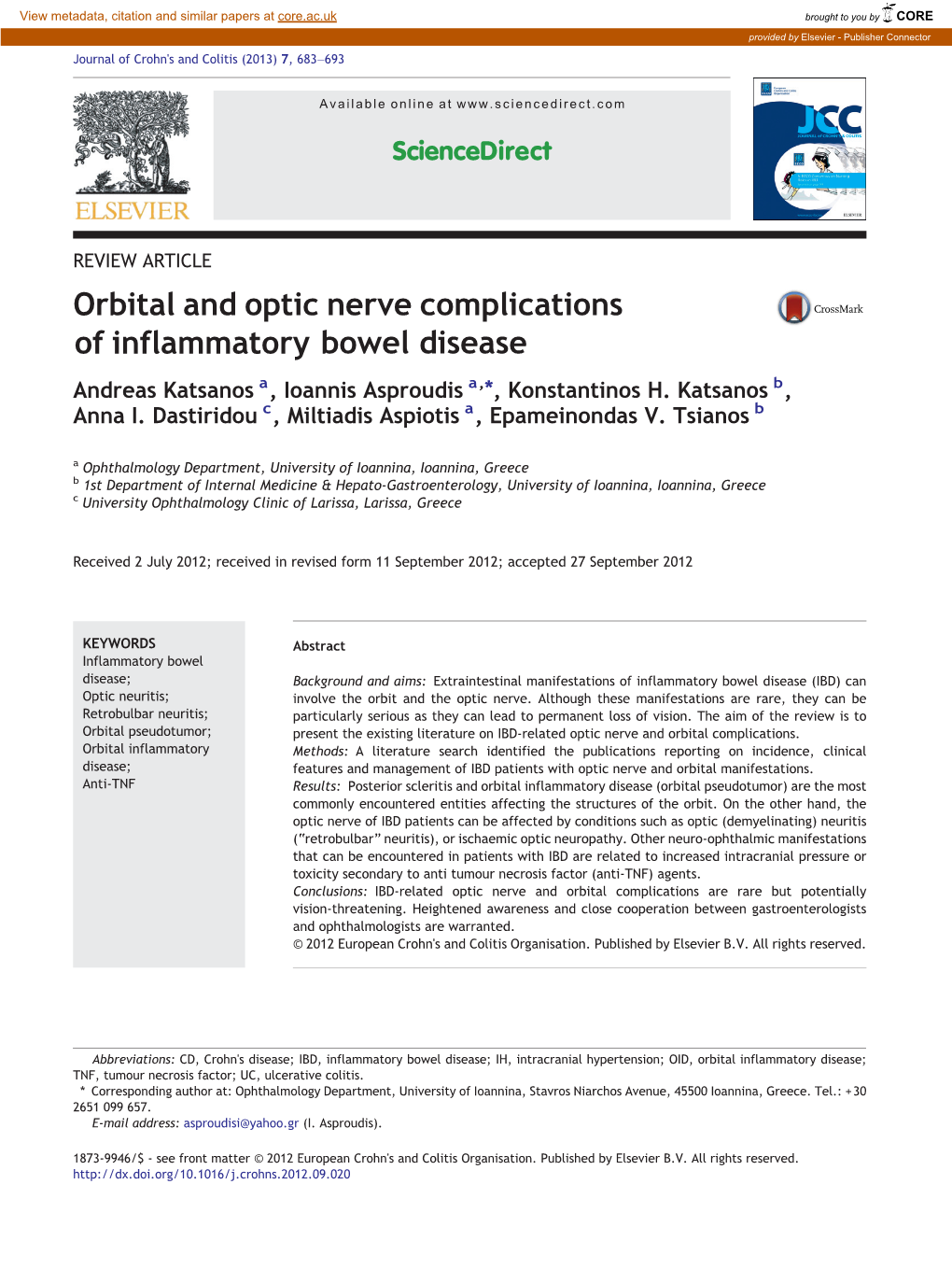 Orbital and Optic Nerve Complications of Inflammatory Bowel Disease Andreas Katsanos A, Ioannis Asproudis A,⁎, Konstantinos H