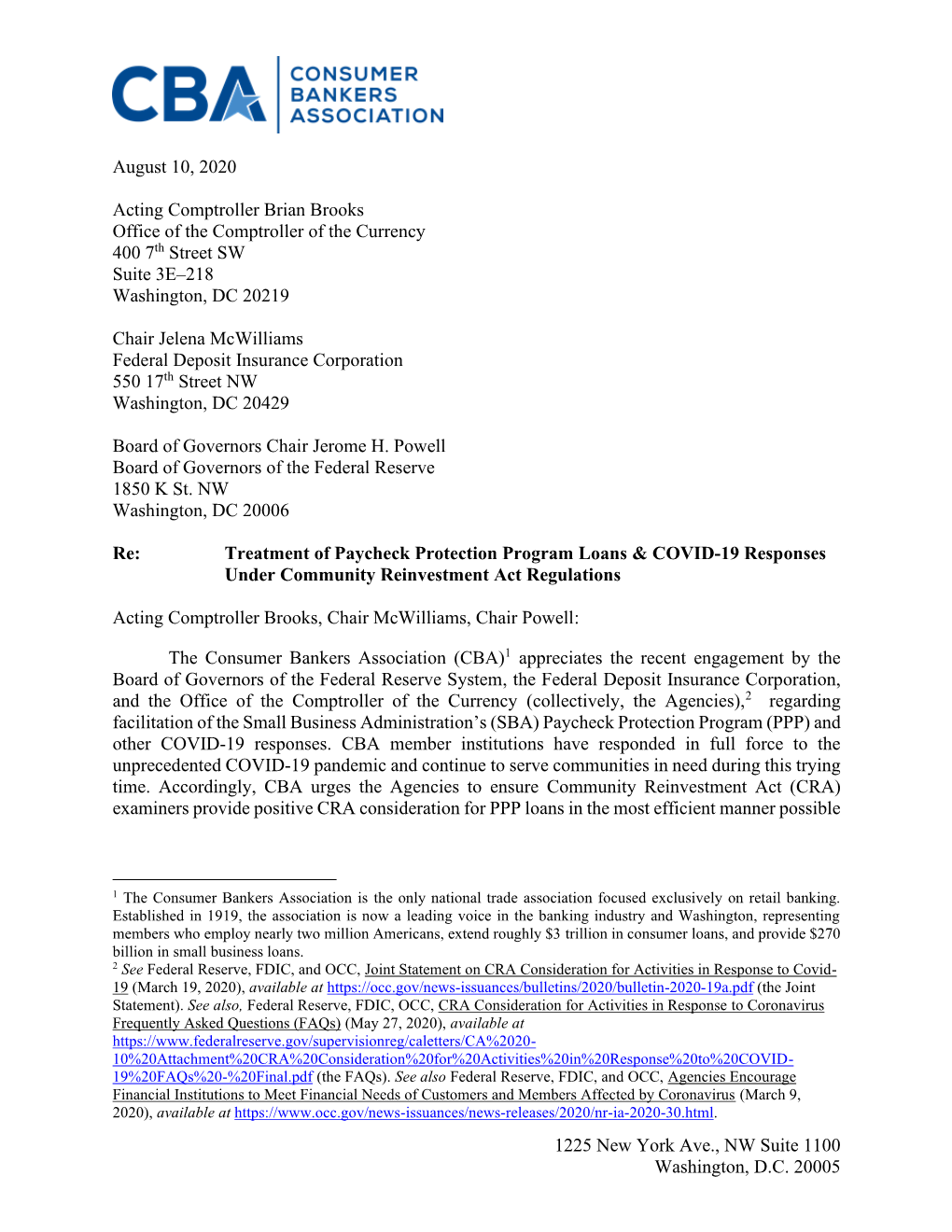 1225 New York Ave., NW Suite 1100 Washington, D.C. 20005 August 10, 2020 Acting Comptroller Brian Brooks Office of the Comptroll