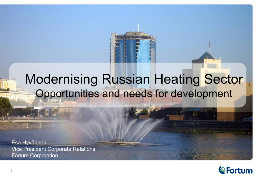 Modernising Russian Heating Sector Opportunities and Needs for Development