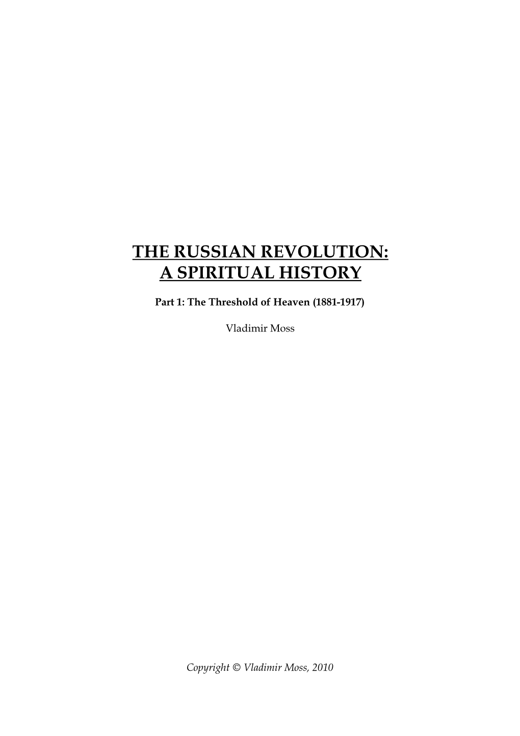 The Russian Revolution: a Spiritual History