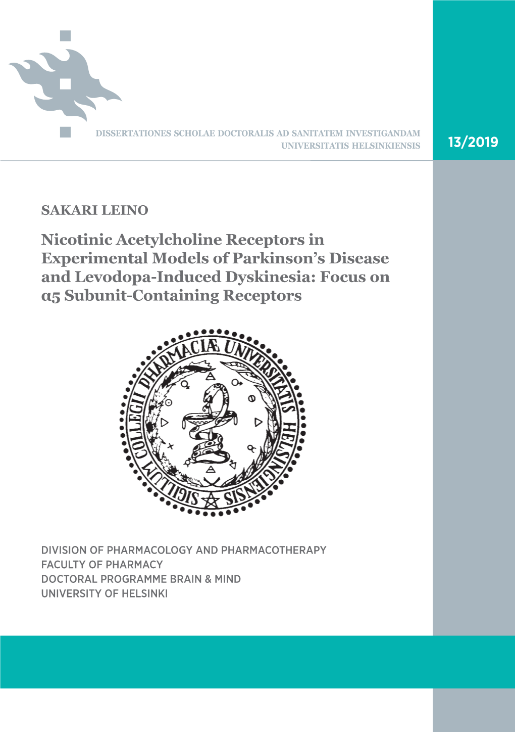 Nicotinic Acetylcholine Receptors in Experimental Models of Parkinson's Disease and Levodopa-Induced Dyskinesia