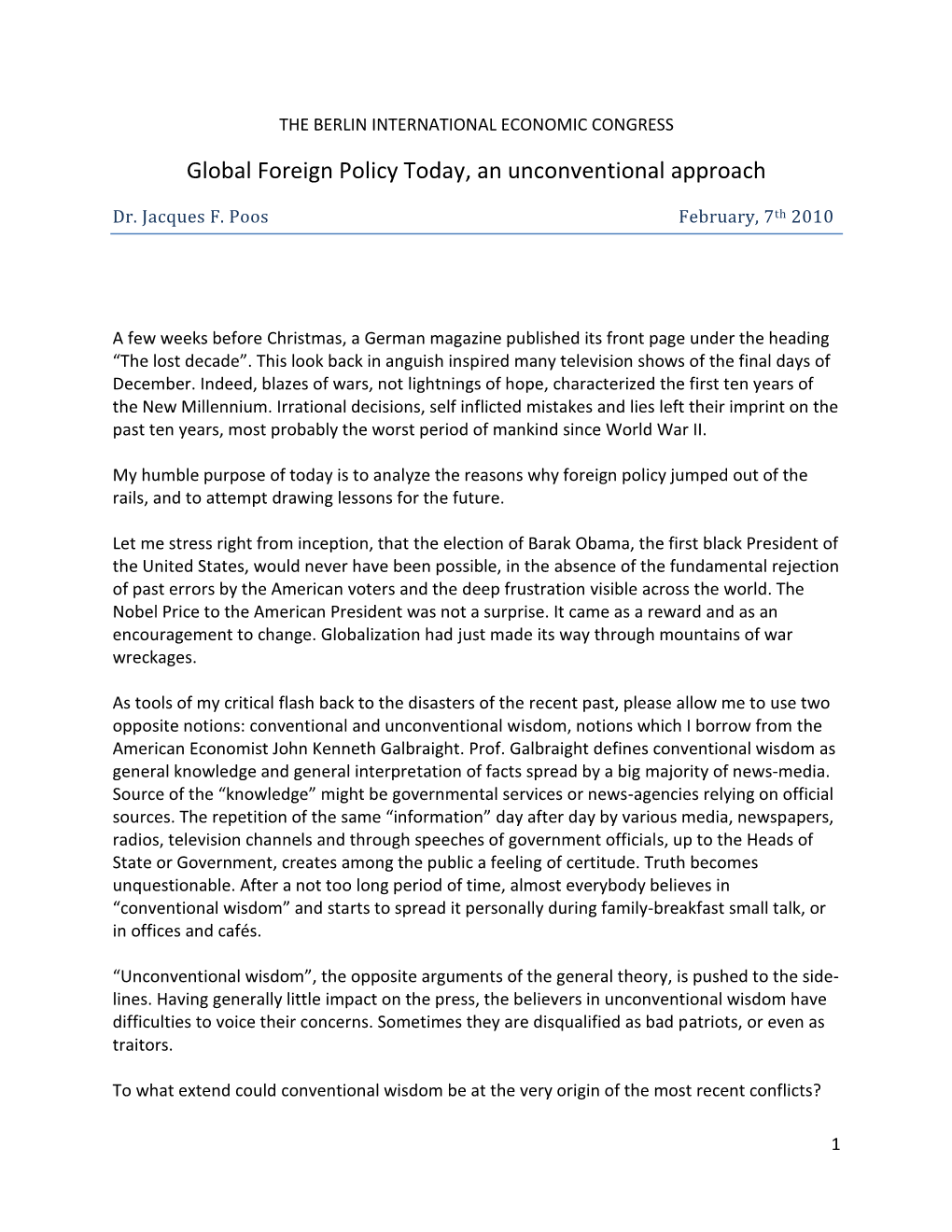 Global Foreign Policy Today, an Unconventional Approach