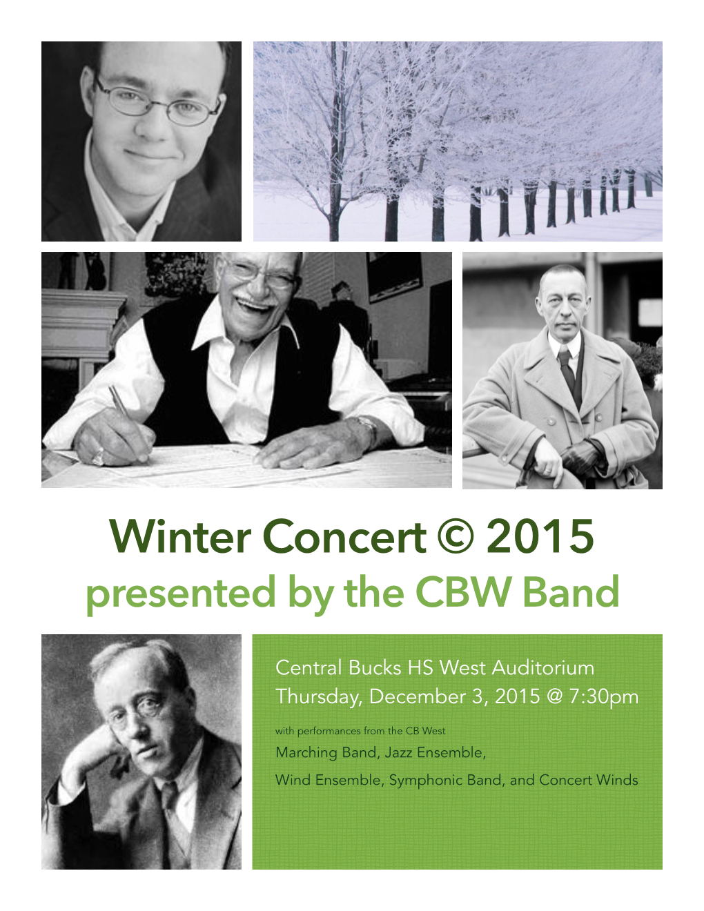 Winter Concert © 2015 Presented by the CBW Band