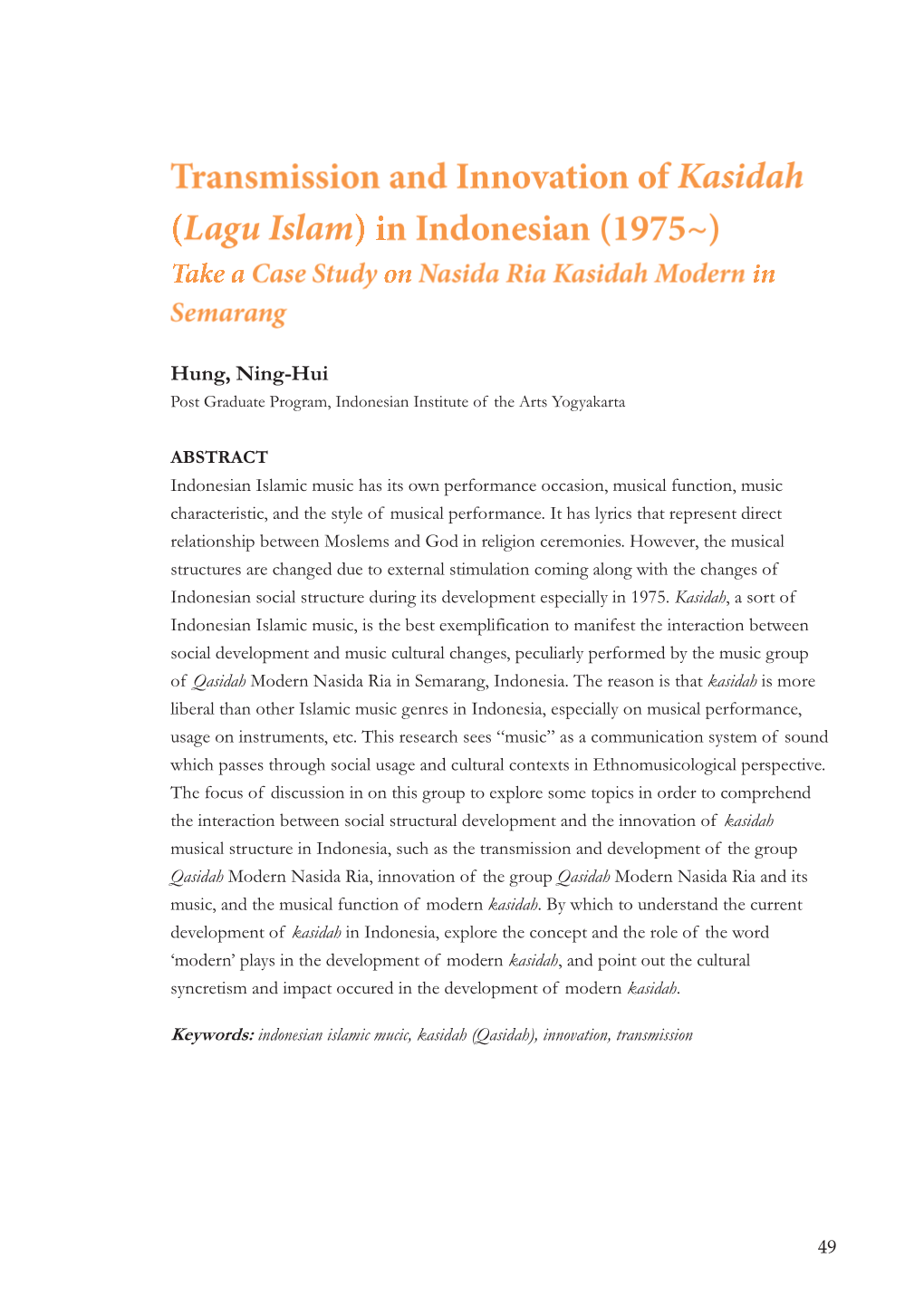 Hung, Ning-Hui Post Graduate Program, Indonesian Institute of the Arts Yogyakarta