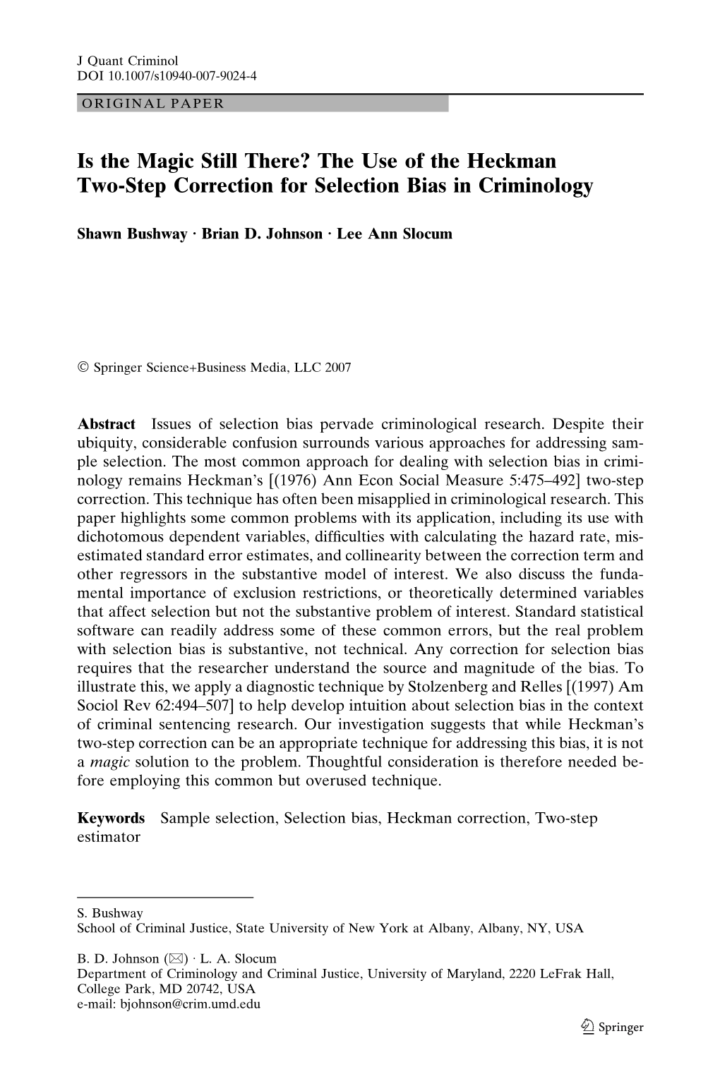 Is the Magic Still There? the Use of the Heckman Two-Step Correction for Selection Bias in Criminology