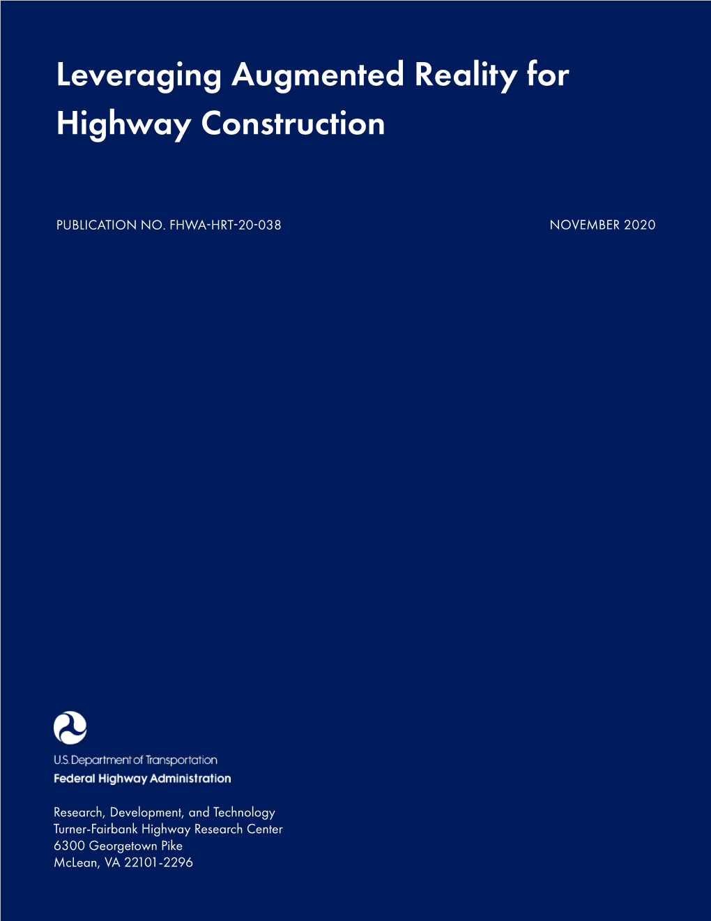 Leveraging Augmented Reality for Highway Construction