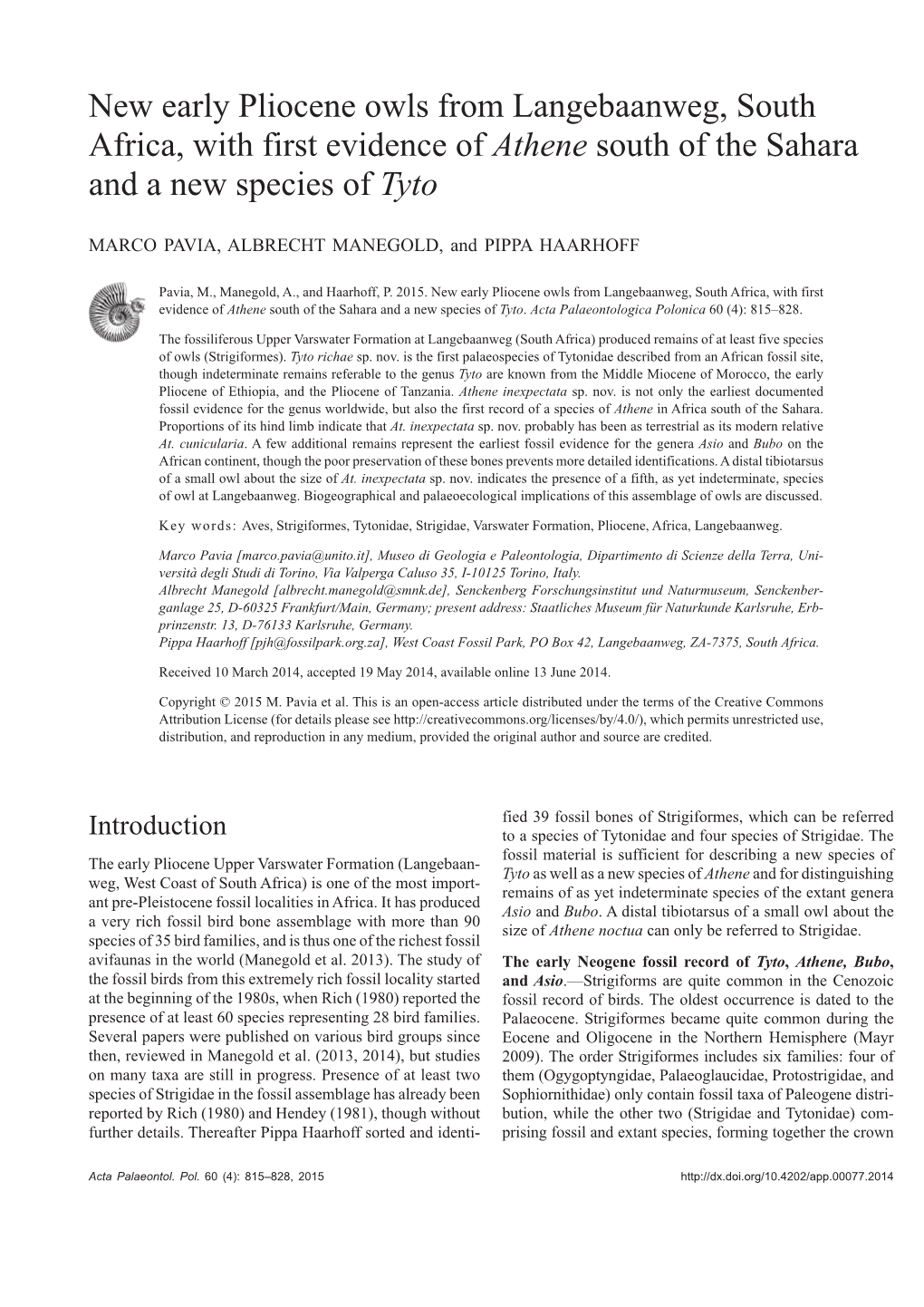 New Early Pliocene Owls from Langebaanweg, South Africa, with First Evidence of Athene South of the Sahara and a New Species of Tyto