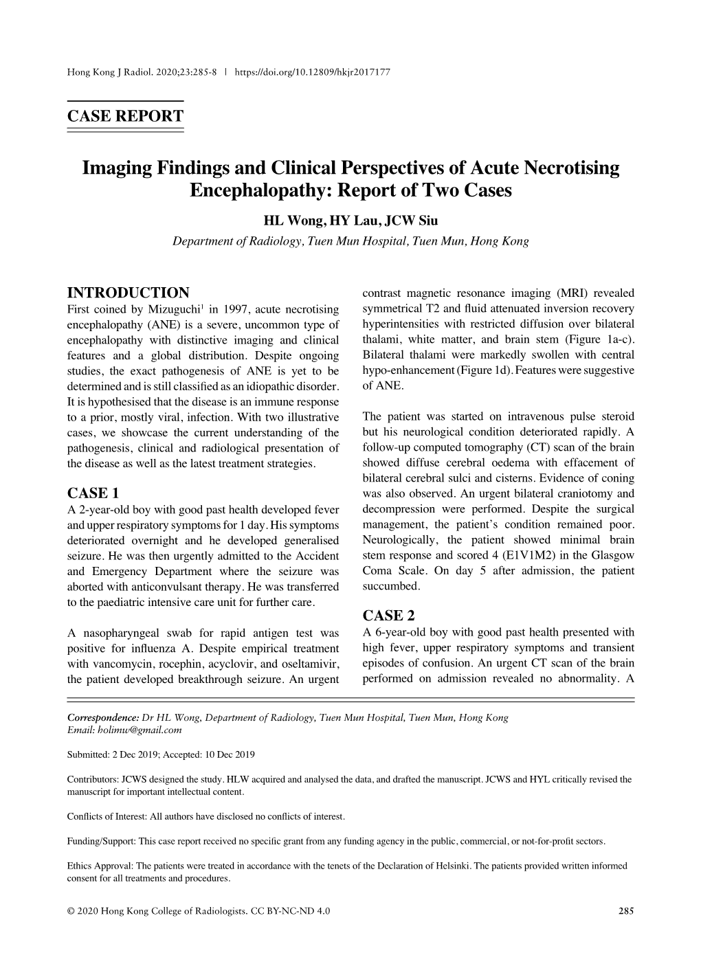 Imaging Findings and Clinical Perspectives of Acute Necrotising