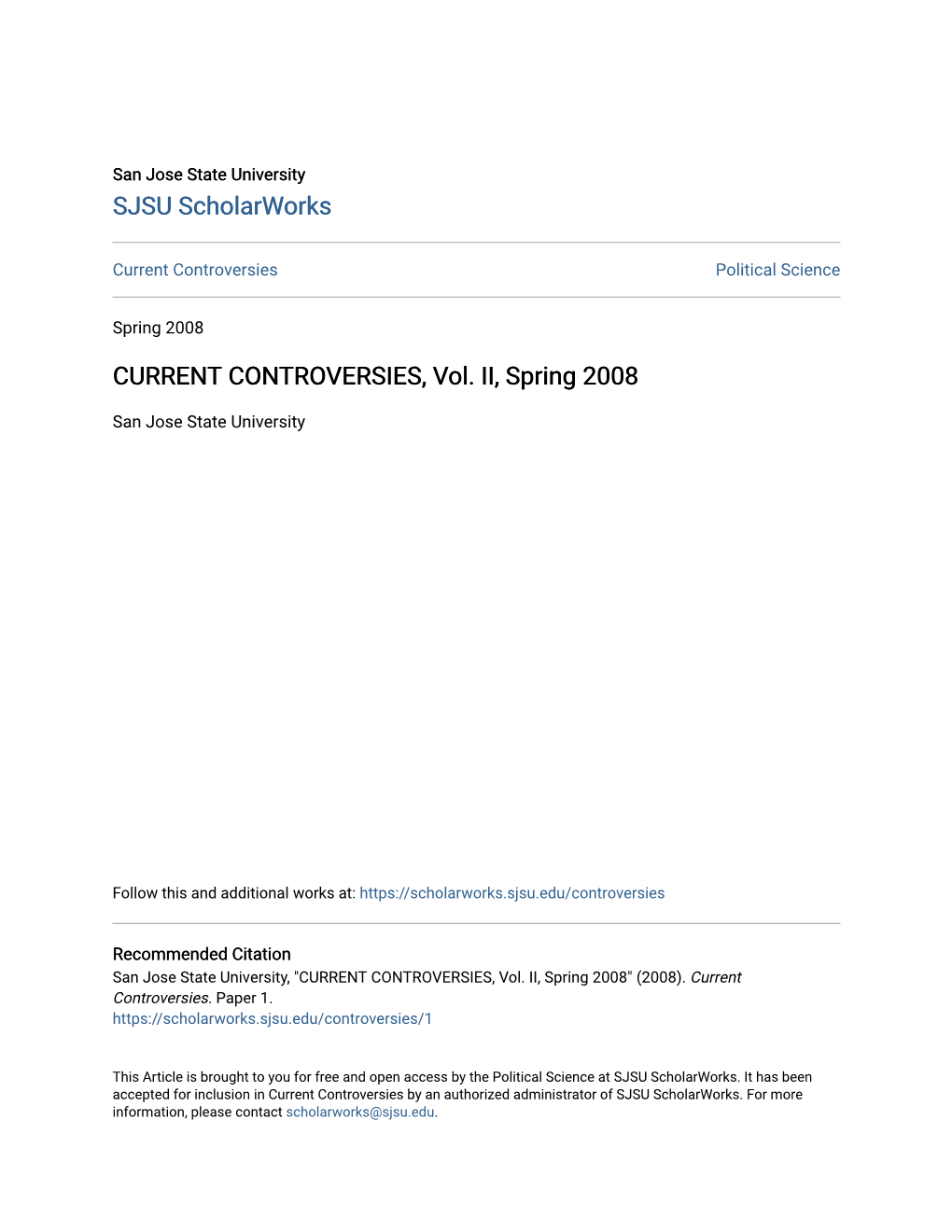 CURRENT CONTROVERSIES, Vol. II, Spring 2008