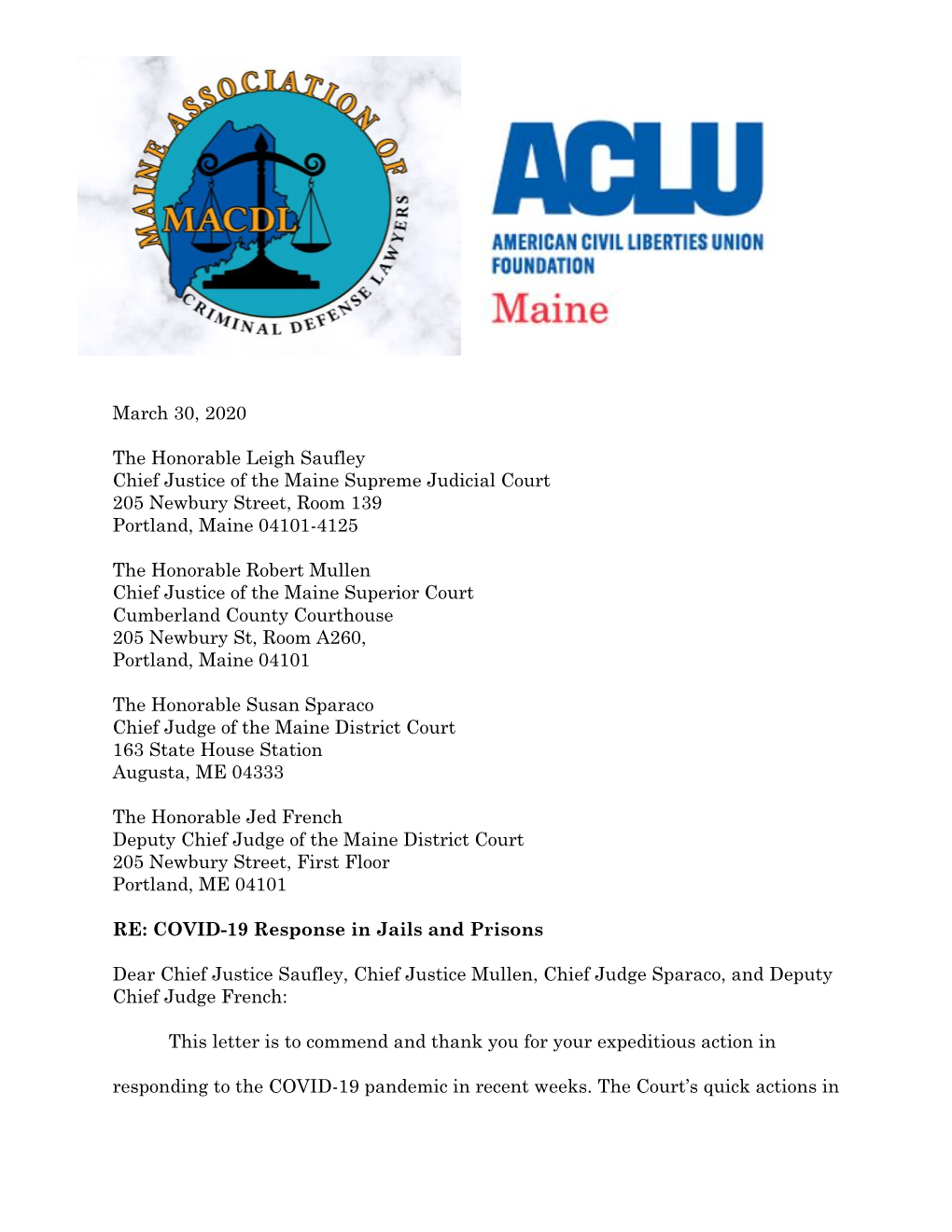 March 30, 2020 the Honorable Leigh Saufley Chief Justice of the Maine