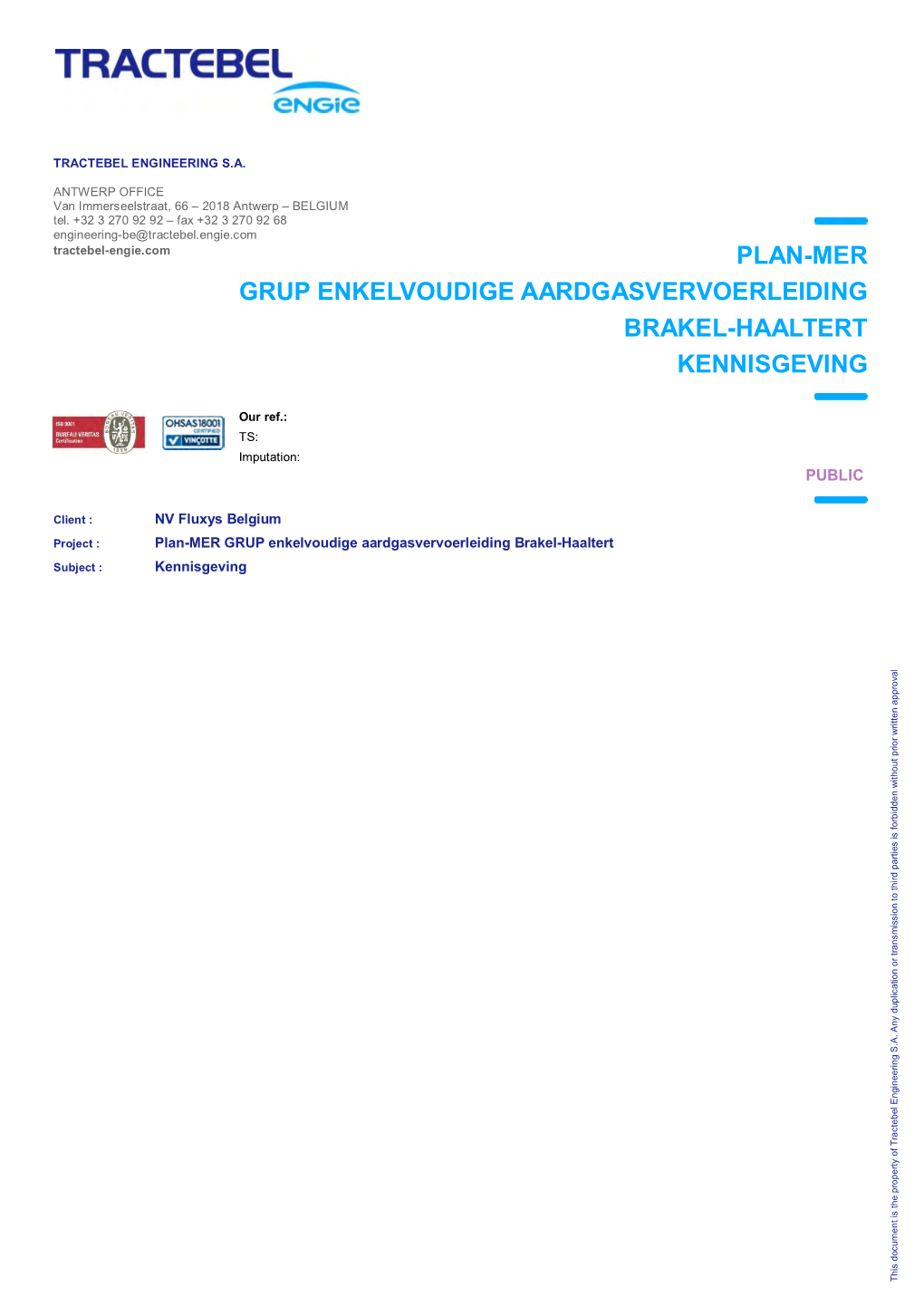 Plan-Mer Grup Enkelvoudige Aardgasvervoerleiding Brakel-Haaltert Kennisgeving