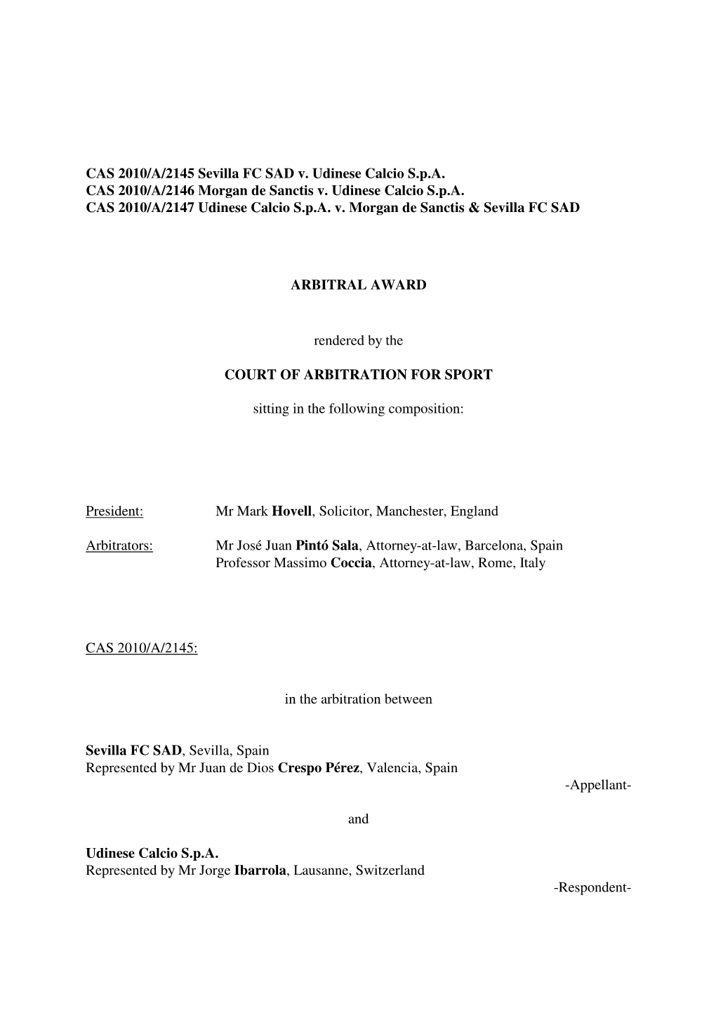 CAS 2010/A/2145 Sevilla FC SAD V. Udinese Calcio S.P.A. CAS 2010/A/2146 Morgan De Sanctis V