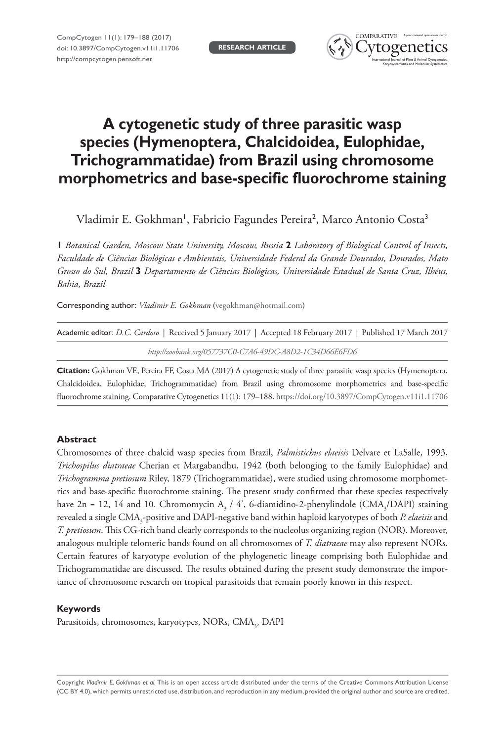 ﻿A Cytogenetic Study of Three Parasitic Wasp Species (Hymenoptera