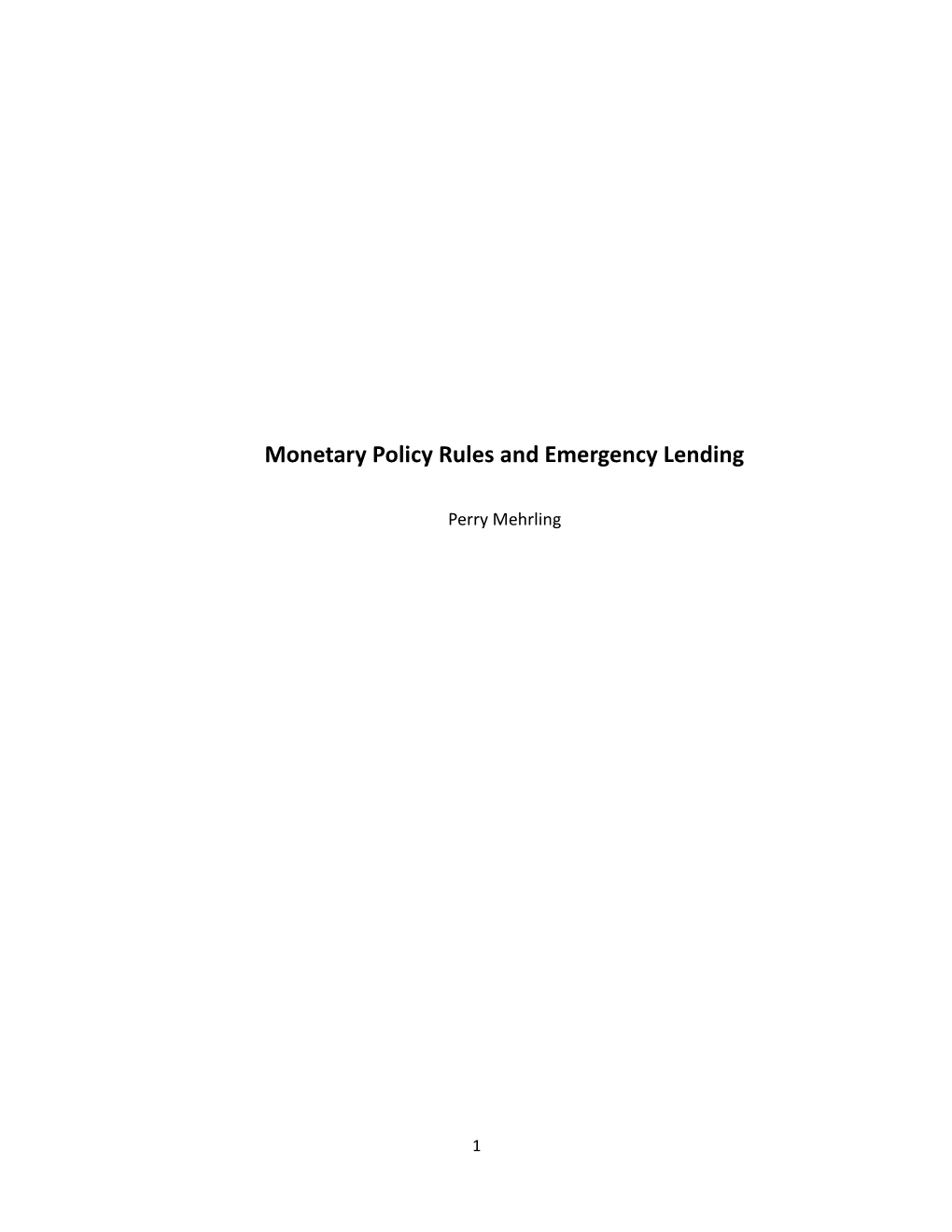 Monetary Policy Rules and Emergency Lending