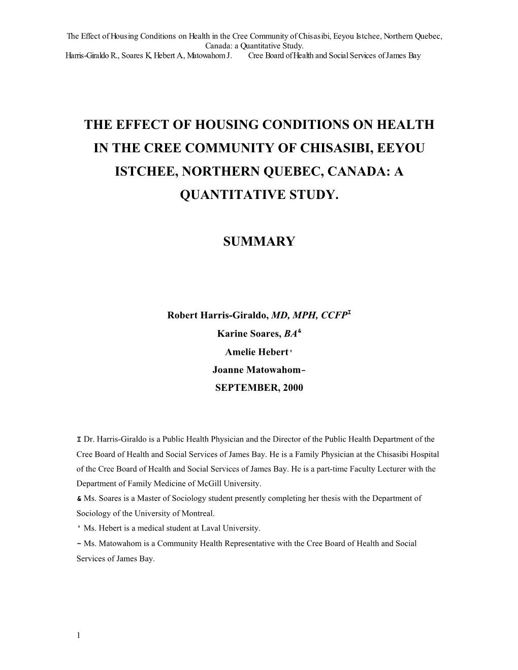 The Effect of Housing Conditions on Health in the Cree Community of Chisasibi, Eeyou Istchee, Northern Quebec, Canada: a Quantitative Study