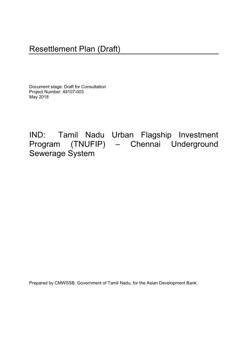 Resettlement Plan (Draft) IND: Tamil Nadu Urban Flagship Investment Program (TNUFIP) – Chennai Underground Sewerage System
