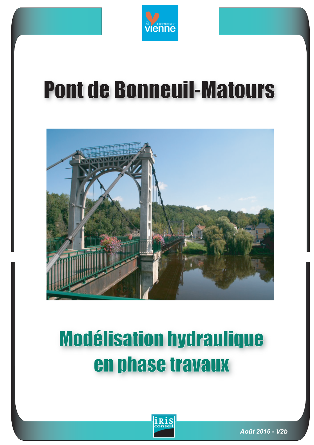 Pont De Bonneuil-Matours