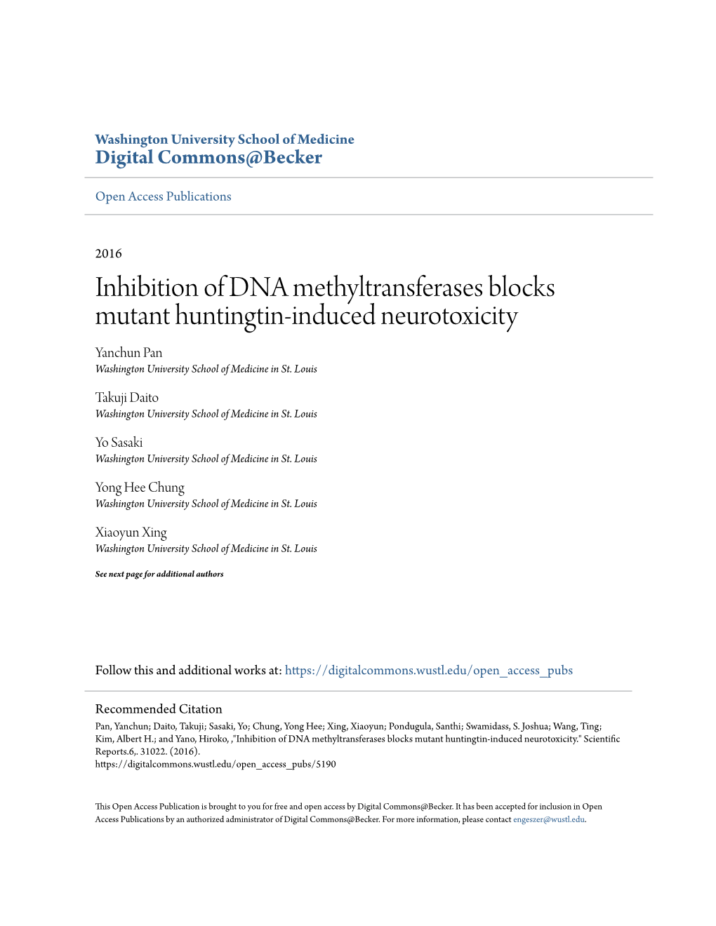 Inhibition of DNA Methyltransferases Blocks Mutant Huntingtin-Induced Neurotoxicity Yanchun Pan Washington University School of Medicine in St
