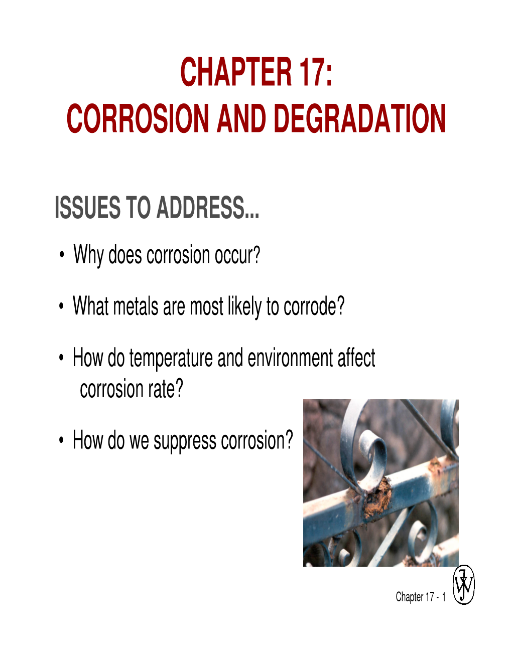 Chapter 17: Corrosion and Degradation