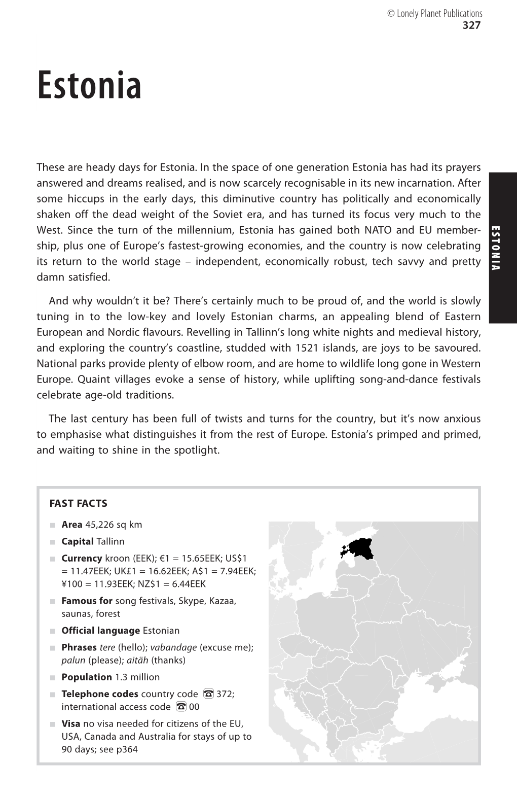 ESTONIA 327 © Lonely Planet Publications Planet Lonely ©