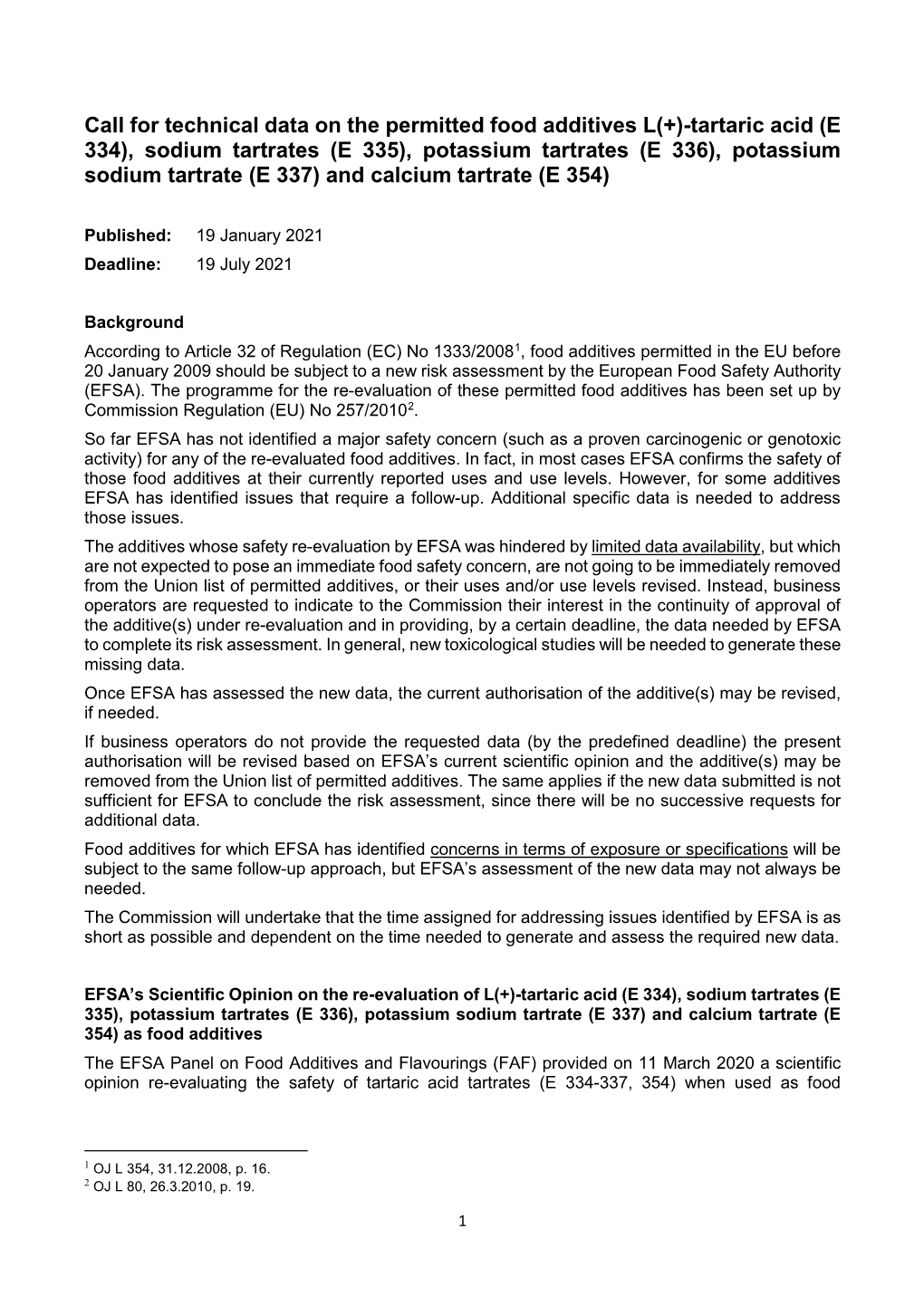 Call for Technical Data on the Permitted Food Additives L(+)-Tartaric Acid (E 334)