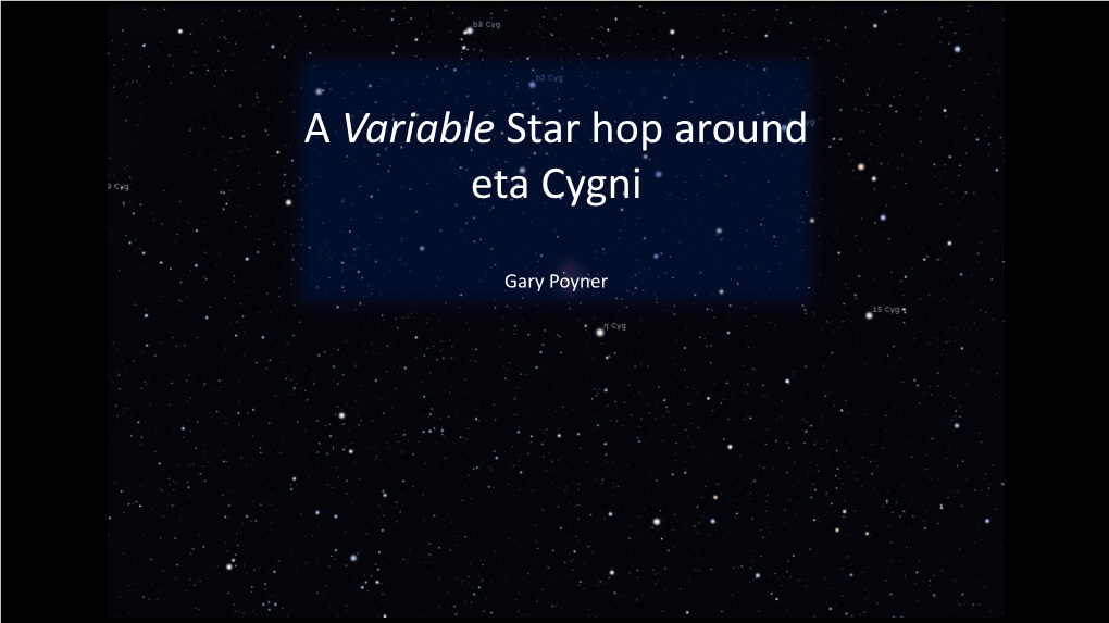 A Variable Star Hop Around Eta Cygni