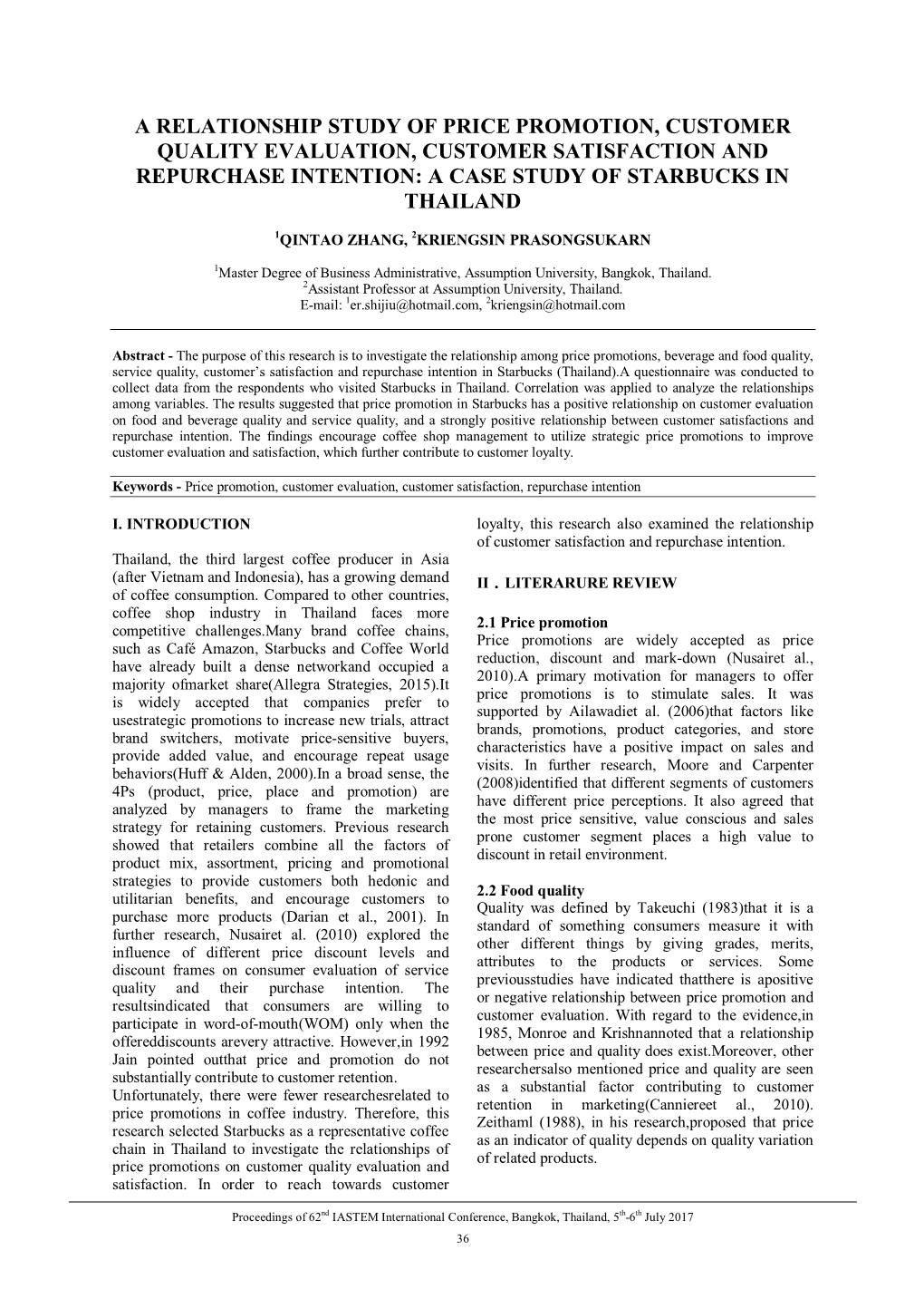 A Relationship Study of Price Promotion, Customer Quality Evaluation, Customer Satisfaction and Repurchase Intention: a Case Study of Starbucks in Thailand