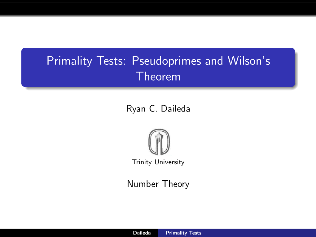 Primality Tests: Pseudoprimes and Wilson's Theorem