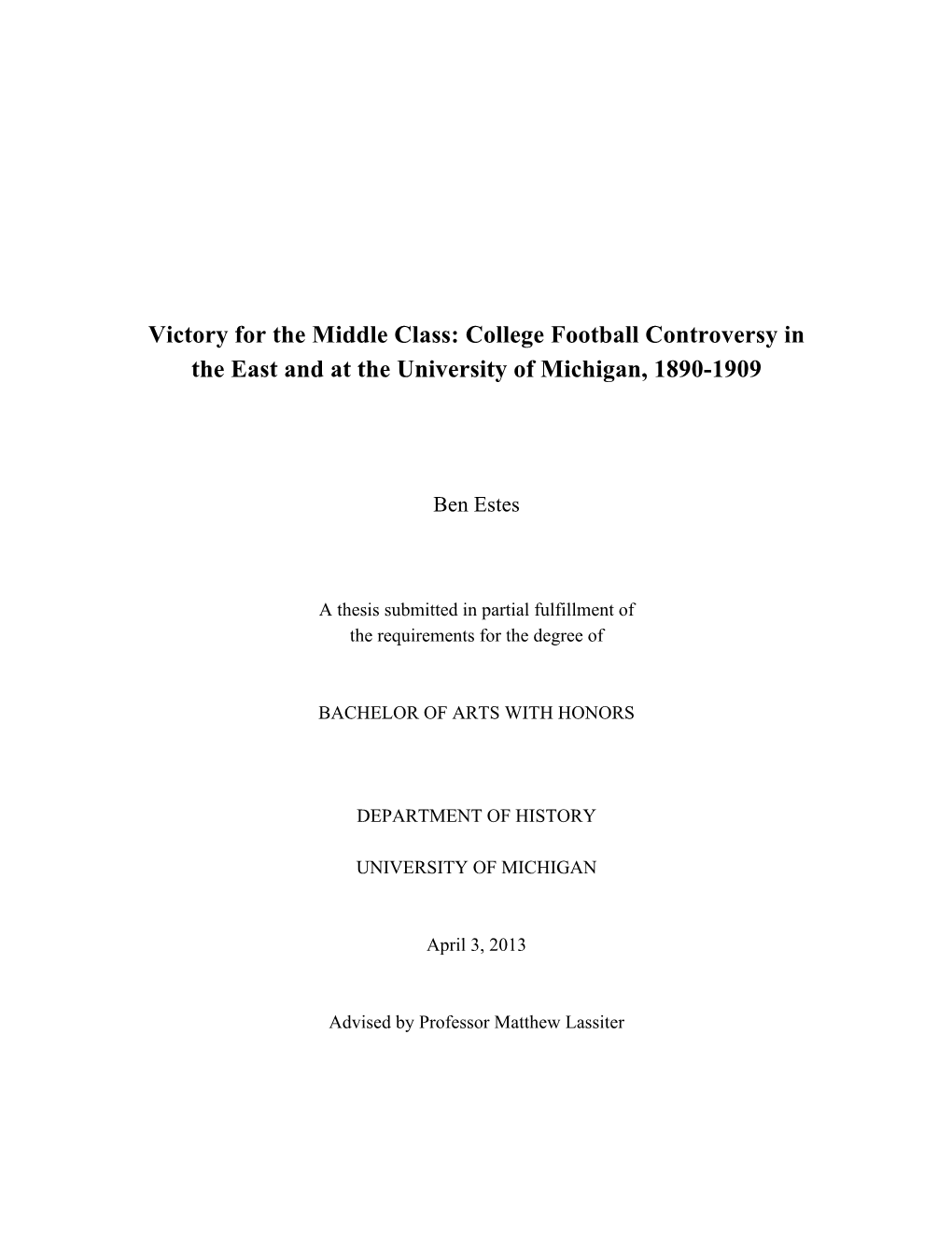 Victory for the Middle Class: College Football Controversy in the East and at the University of Michigan, 1890-1909