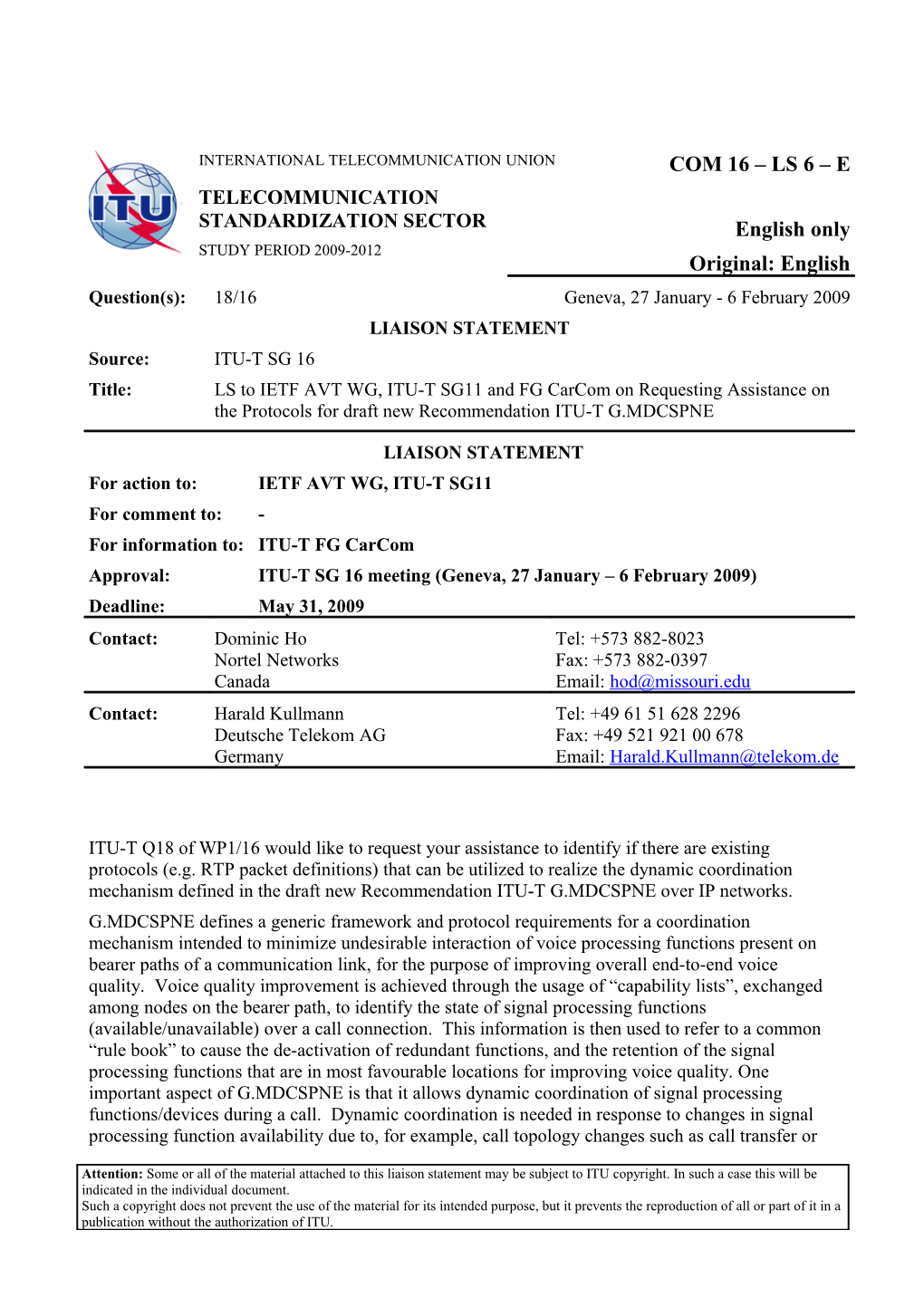 LS to IETF AVT WG, ITU-T SG11 and FG Carcom on Requesting Assistance on the Protocols For