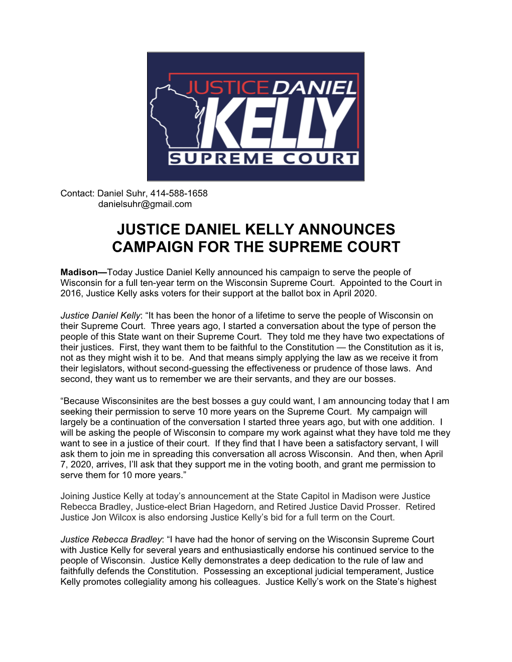 Justice Daniel Kelly Announces Campaign for the Supreme Court